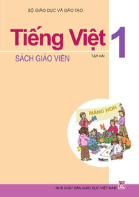 Tiếng Việt 1, tập 2 - Sách Giáo Viên
