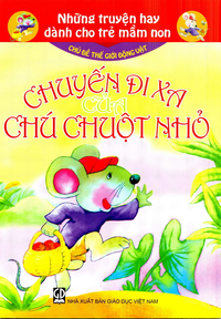 Chuyến đi xa của chú chuột nhỏ
